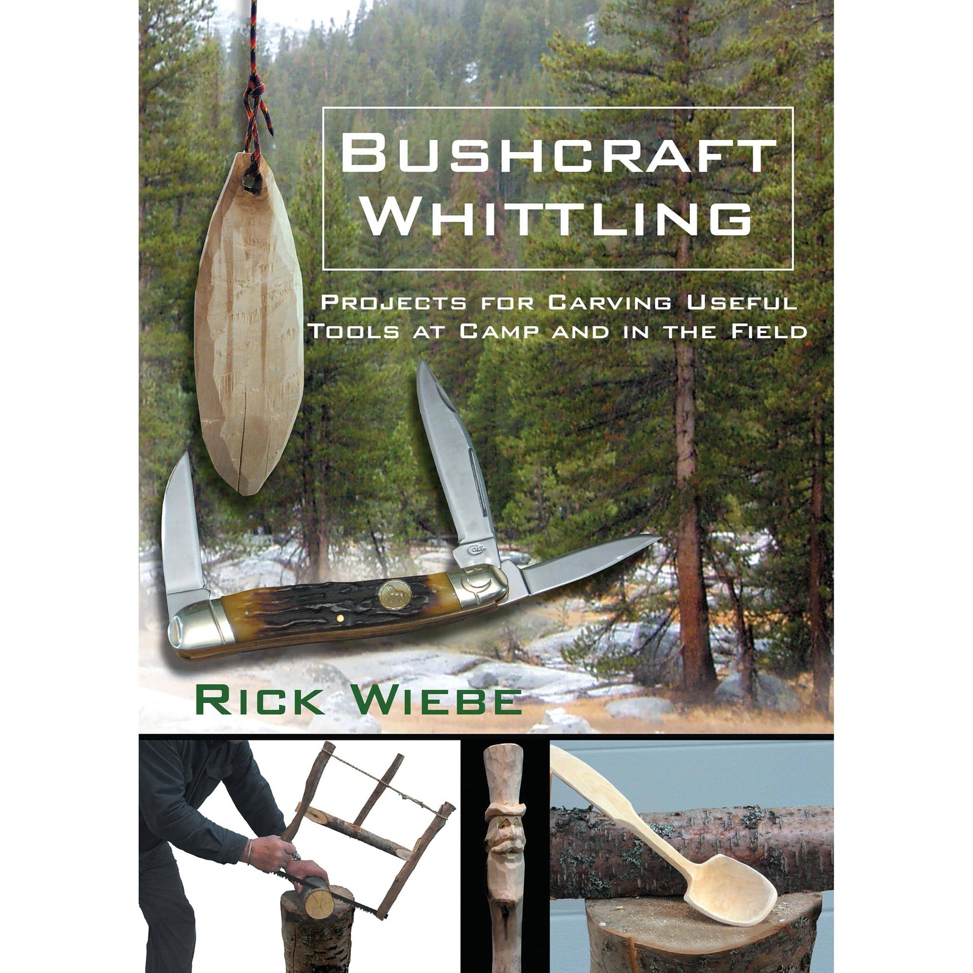 Bushcraft Whittling - Projects for Carving Useful Tools at Camp and in the Field alt 0