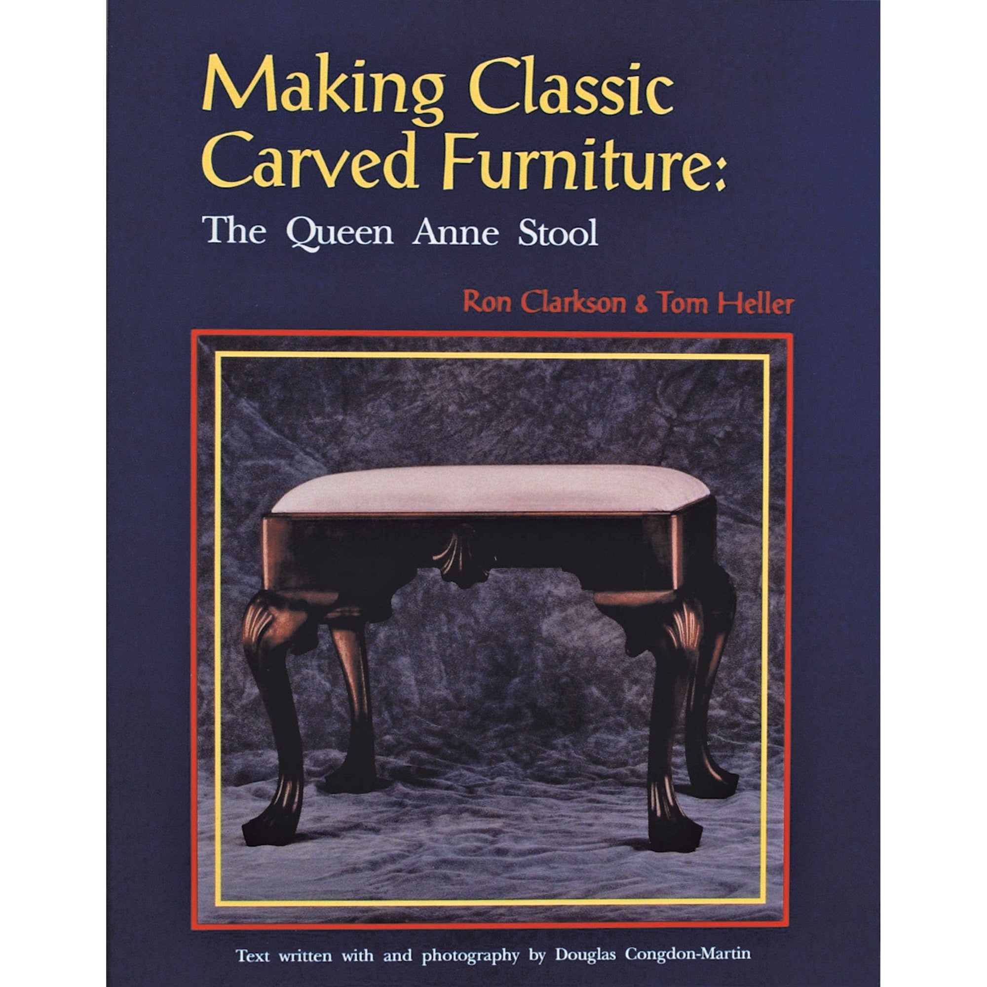 Making Classic Carved Furniture: The Queen Anne Stool alt 0