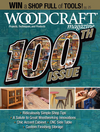 Magazine cover celebrating Woodcraft's 100th issue with woodworking projects and tools collage.