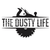 Logo featuring a hand plane silhouette above a circular saw blade with THE DUSTY LIFE text.
