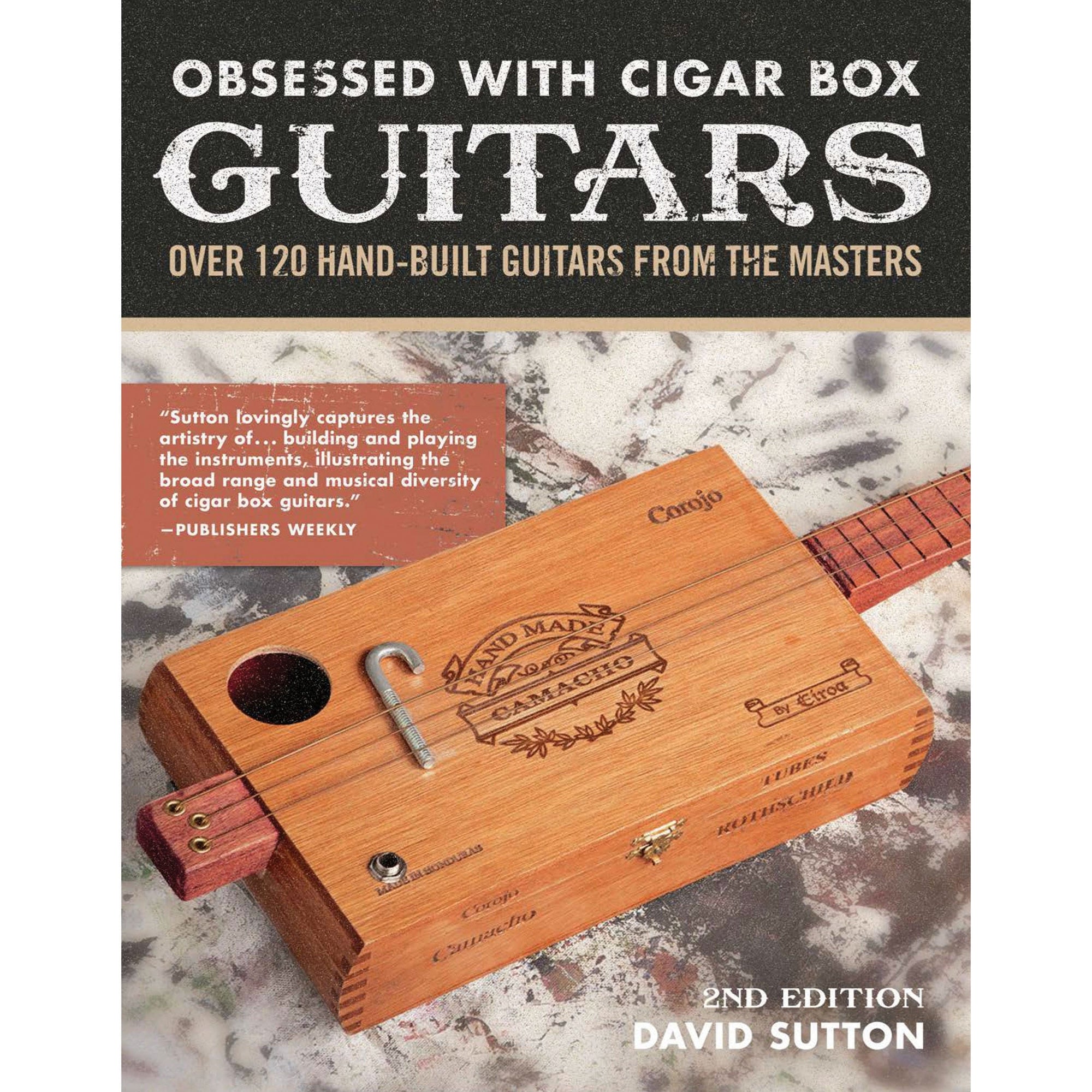 Obsessed with Cigar Box Guitars, Second Edition alt 0