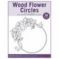 Wood Flower Circles Pattern Pack By Lora S. Irish alt 0