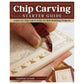 Chip Carving Starter Guide alt 0