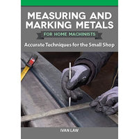 Measuring and Marking Metals for Home Machinists alt 0