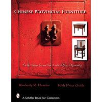 Chinese Provincial Furniture: Selections From the Late Qing Dynasty alt 0