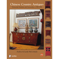 Chinese Country Antiques: Vernacular Furniture and Accessories, c.1780-1920, 3rd Edition alt 0