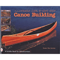 Illustrated Guide to Wood Strip Canoe Building alt 0