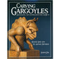 Carving Gargoyles, Grotesques and other Creatures of Myth alt 0