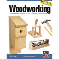 Woodworking Techniques and Projects for the First-Time Woodworker Revised alt 0