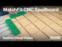 MATCHFIT CNC Spoilboard Instructional Video